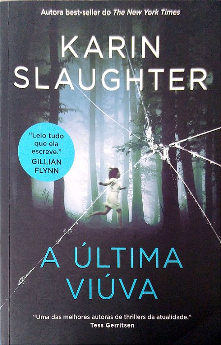 Livro a Última Viúva Autor Slaughter, Karin (2019) [seminovo]
