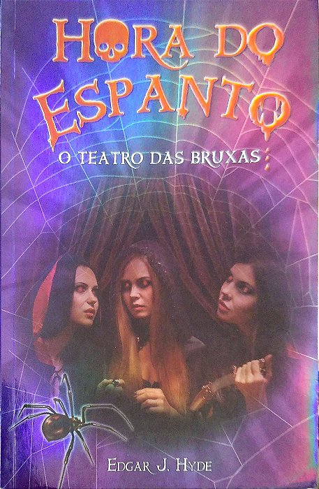 Livro Hora do Espanto - o Tratro das Bruxas Autor Hyde, Edgar J. (2015) [usado]