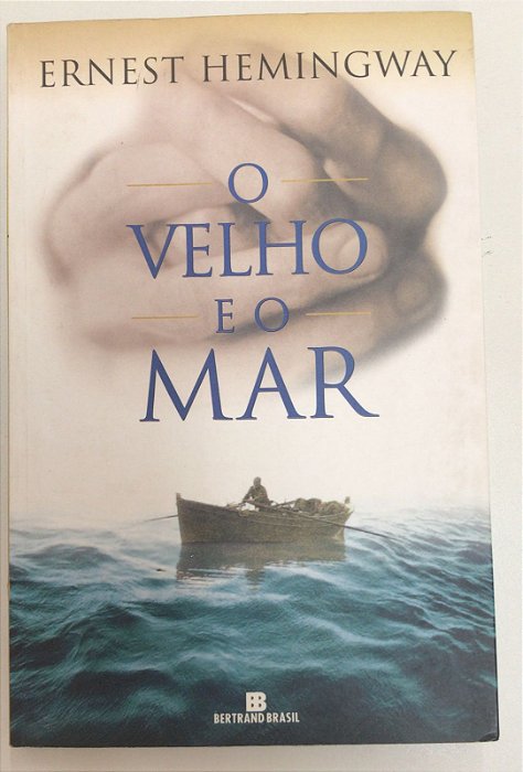 Livro o Velho e o Mar Autor Hemingway, Ernest (2001) [usado]