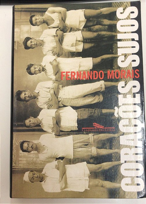 Livro Corações Sujos Autor Morais, Fernando (2004) [usado]
