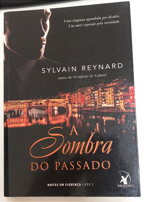 Livro a Sombra do Passado Autor Reynard, Sylvain (2016) [usado]