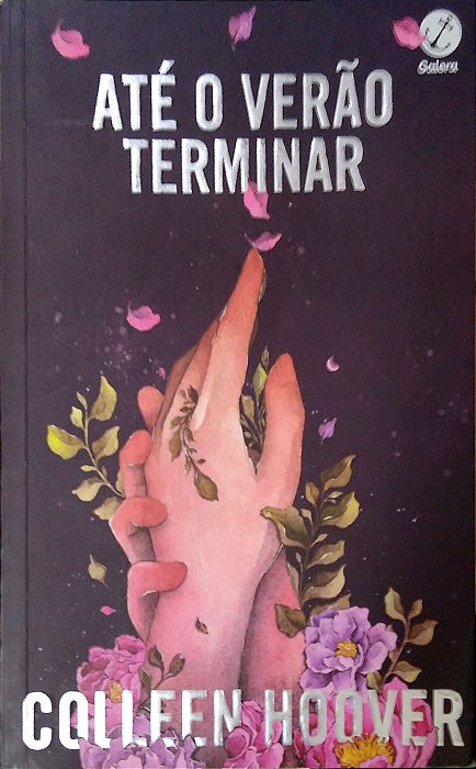 Livro até o Verão Terminar Autor Hoover, Colleen (2022) [seminovo]