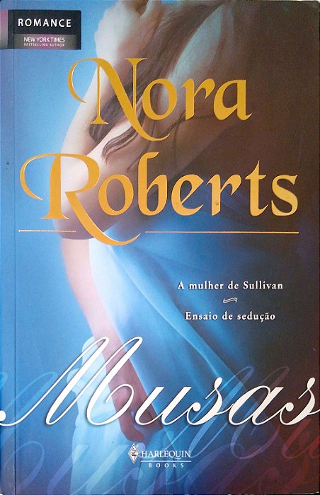Livro Musas Autor Roberts, Nora (2009) [usado]