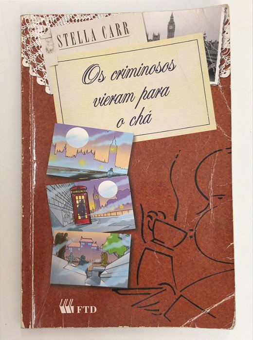 Livro os Criminosos Vieram para o Chá Autor Carr, Stella (2001) [usado]