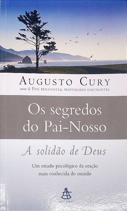 Livro os Segredos do Pai-nosso Autor Cury, Augusto (2019) [usado]