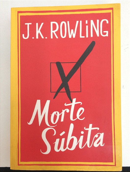Livro Morte Súbita Autor Rowling, J.k. (2012) [usado]