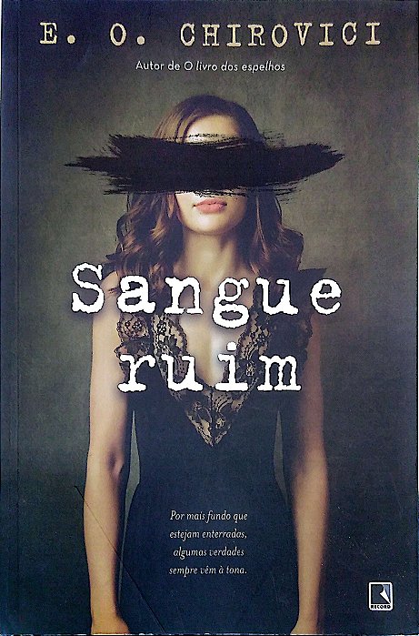 Livro Sangue Ruim Autor Chirovici, E. O. (2021) [usado]