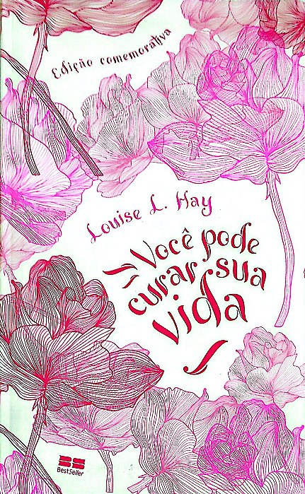 Livro Você Pode Curar sua Vida (edição Comemorativa) Autor Hay, Louise L. (2018) [usado]