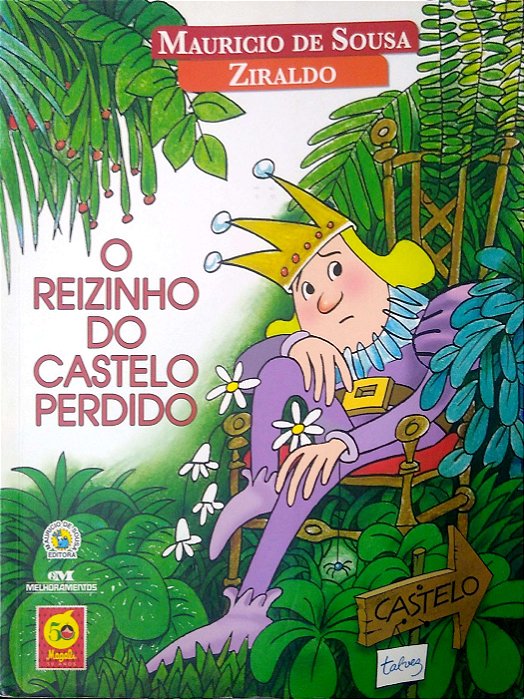 Livro o Reizinho do Castelo Perdido Autor Sousa, Mauricio de & Ziraldo (2014) [usado]