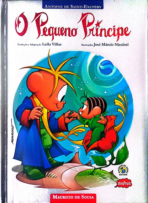 Livro Turma da Mônica: o Pequeno Príncipe Autor Saint-exupéry, Antonie de & Mauricio de Sousa (2015) [usado]