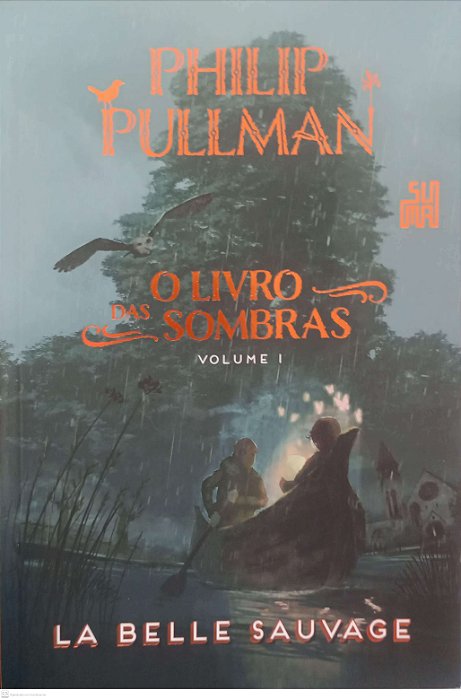 Livro La Belle Sauvage - o Livro das Sombras 1 Autor Pullman, Philip (2017) [seminovo]