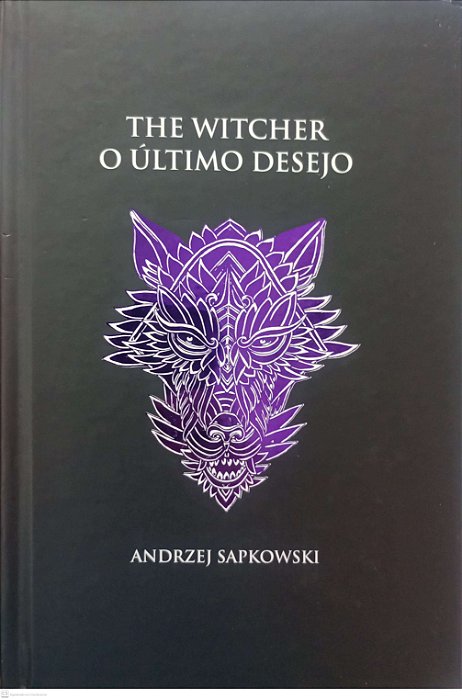 Livro o Último Desejo - The Witcher 1 Autor Sapkowski, Andrzej (2021) [usado]