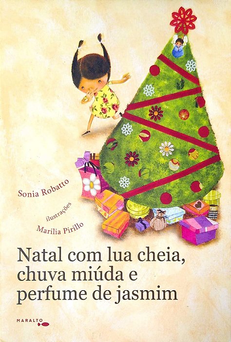 Livro Natal com Lua Cheia, Chuva Miúda e Perfume de Jasmim Autor Robatto, Sonia (2021) [seminovo]
