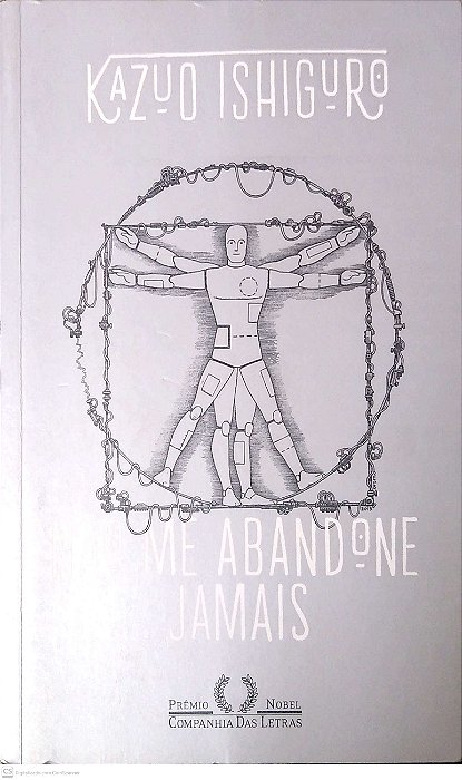 Livro Não Me Abandone Jamais Autor Ishiguro, Kazuo (2016) [seminovo]