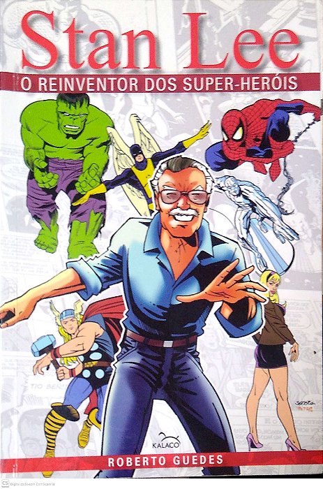 Livro Stan Lee: o Reinventor dos Super-heróis Autor Guedes, Roberto (2012) [usado]