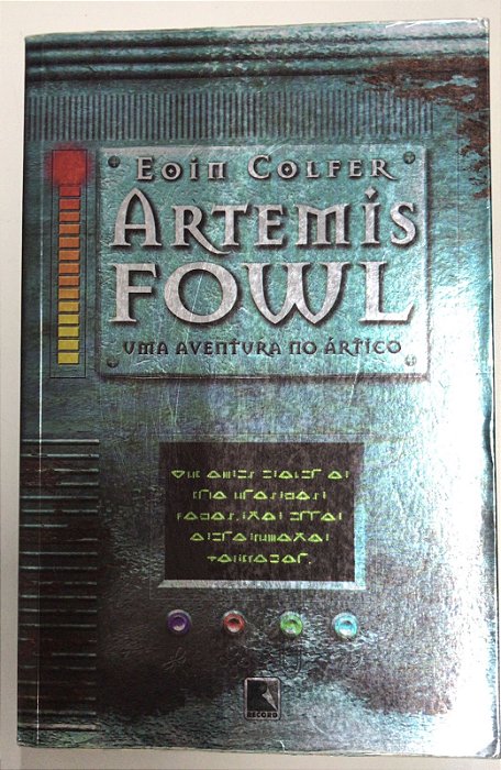 Livro Artemis Fowl: Uma Aventura no Ártico Autor Colfer, Eoin (2006) [usado]