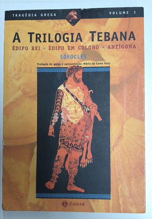 Livro a Triologia Tebana: Édipo Rei, Édipo em Colono, Antígona Autor Sófocles (2009) [usado]