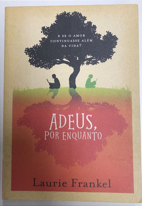 Livro Adeus, por Enquanto Autor Frankel, Laurie (2013) [usado]
