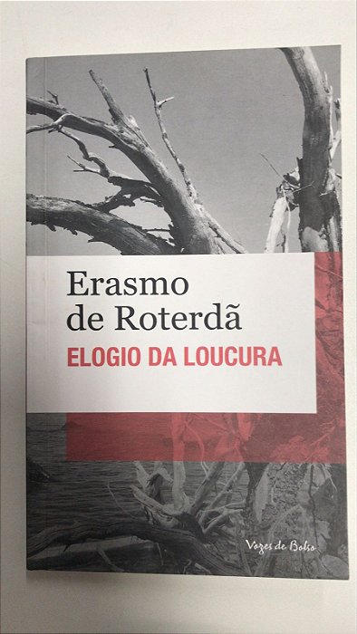 Livro Elogio da Loucura Autor Roterdã, Erasmo de (2015) [usado]