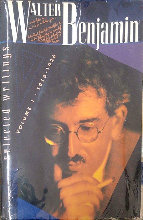 Livro Walter Benjamin Selected Writings; Volume 1 - 1913-1926 Autor Benjamin, Walter (1997) [usado]