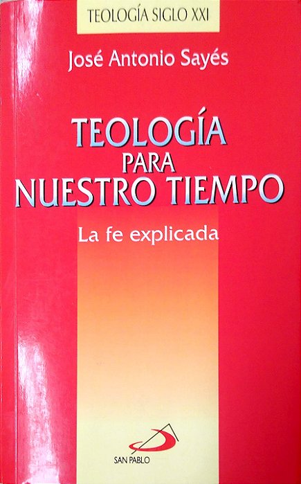 Livro Teología para Nuestro Tiempo Autor Sayés, José Antonio (1995) [usado]
