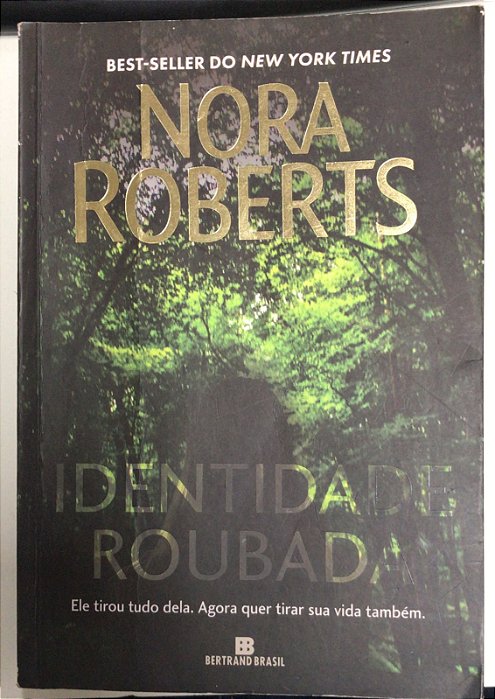 Livro Identidade Roubada Autor Roberts, Nora (2023) [usado]