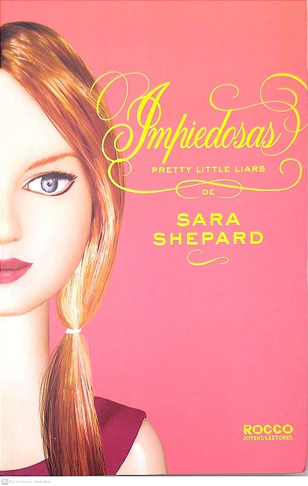 Livro Impiedosas (pretty Little Liars; 7) Autor Shepard, Sara (2012) [seminovo]