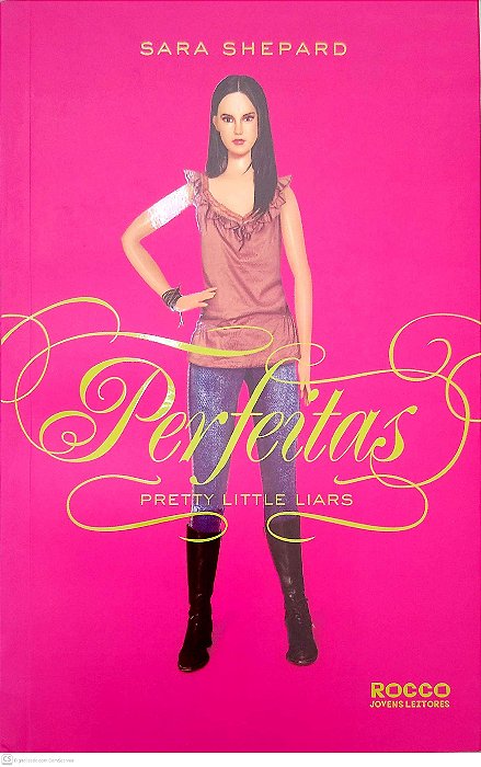 Livro Perfeitas (pretty Little Liars; 3) Autor Shepard, Sara (2011) [seminovo]