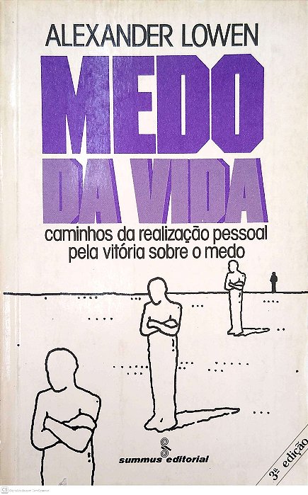Livro Medo da Vida Autor Lowen, Alexander (1986) [usado]