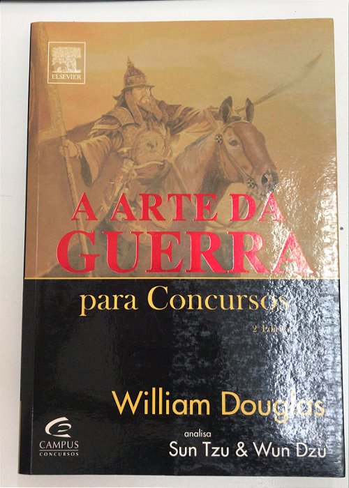 Livro a Arte da Guerra para Concursos Autor Douglas, William (2007) [usado]