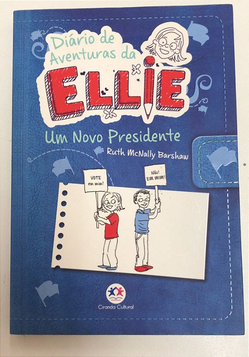 Livro Diário de Aventuras da Ellie: um Novo Presidente Autor Barshaw, Ruth Mcnally (2015) [usado]