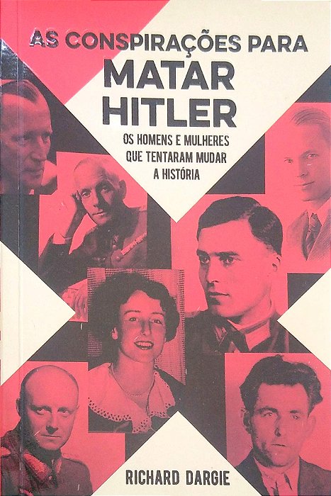 Livro as Conspirações para Matar Hitler Autor Dargie, Richard (2020) [seminovo]