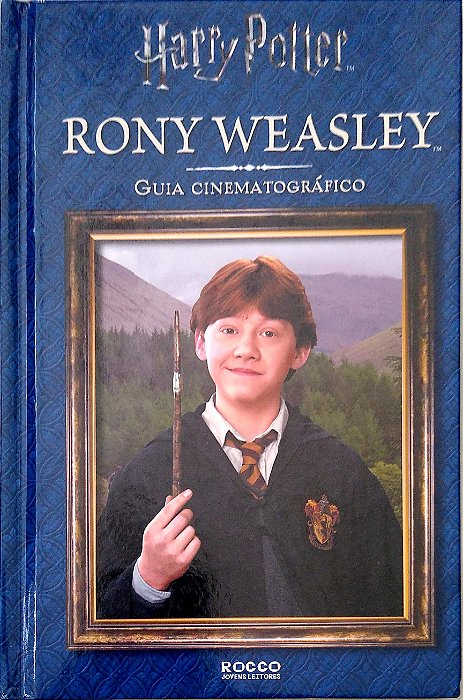 Livro Rony Weasley - Guia Cinematográfico Autor Baker, Felicity (2017) [seminovo]