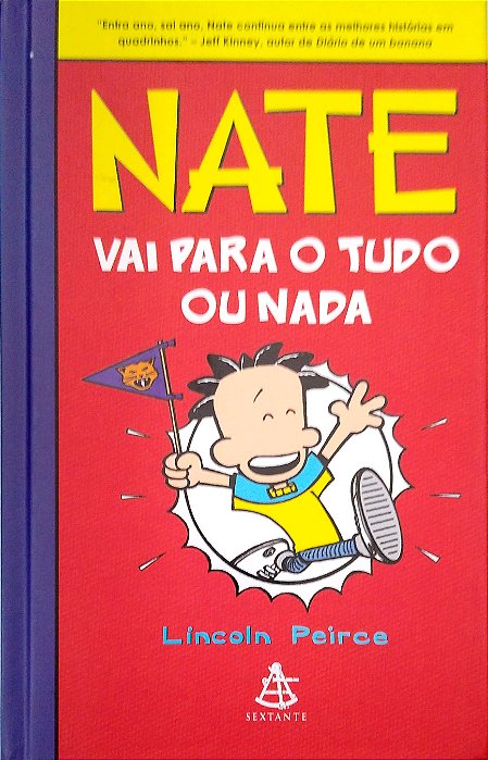 Livro Nate Vai Pra Tudo ou Nada Autor Peirce, Lincoln (2012) [usado]