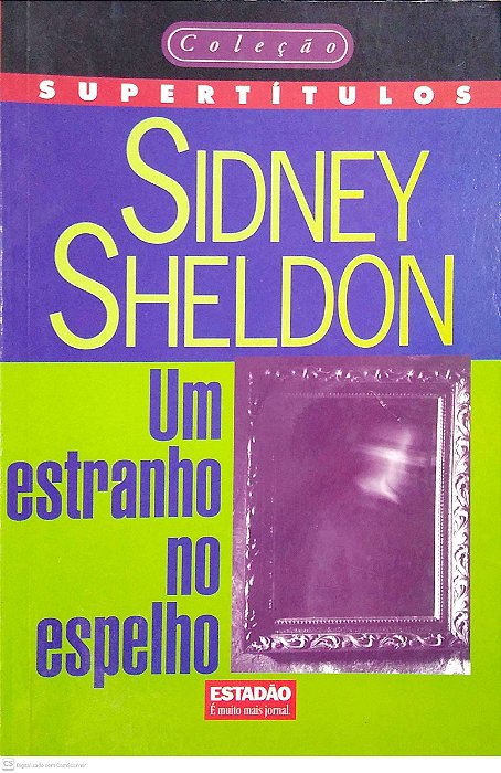 Livro um Estranho no Espelho Autor Sheldon, Sidney (1997) [usado]