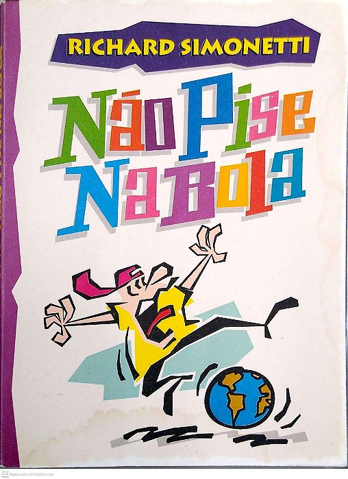 Livro Não Pise na Bola Autor Simonetti, Richard (1996) [usado]