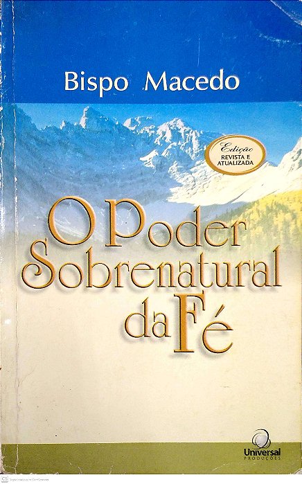 Livro o Poder Sobrenatural da Fé Autor Macedo, Edir (2002) [usado]
