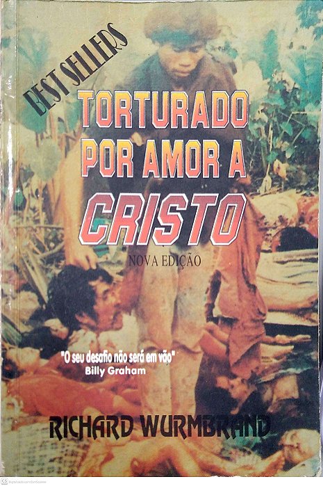 Livro Torturado por Amor a Cristo Autor Wurmbrand, Richard (1999) [usado]
