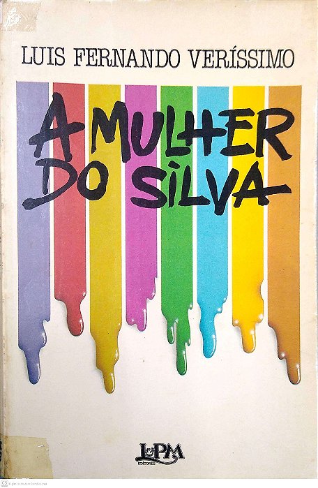 Livro a Mulher do Silva Autor Veríssimo, Luis Fernando (1984) [usado]