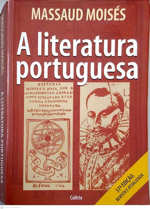 Livro a Literatura Portuguesa Autor Moisés, Massaud (2008) [usado]