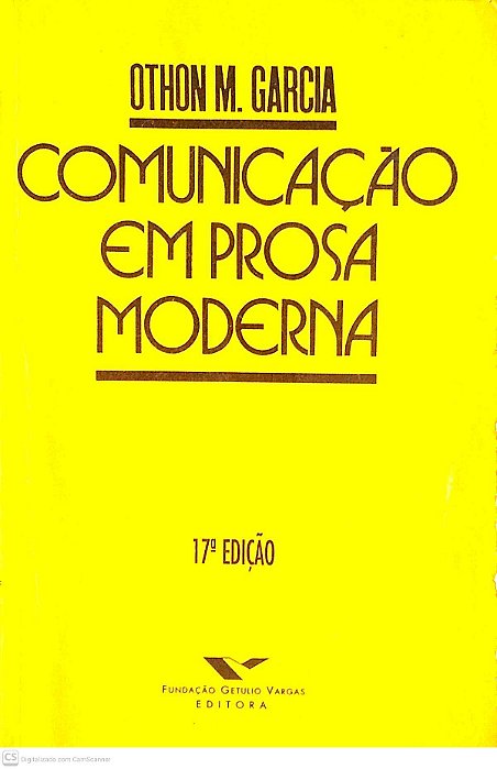 Livro Comunicação em Prosa Moderna Autor Garcia, Othon M. (1996) [usado]