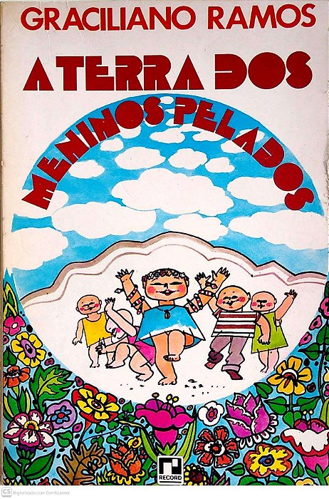 Livro a Terra dos Meninos Pelados Autor Ramos, Graciliano (1982) [usado]