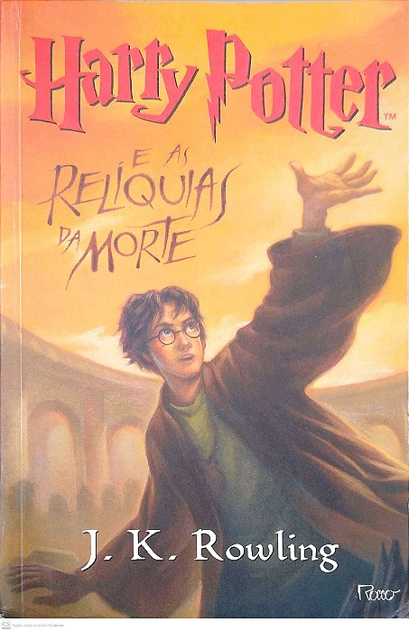 Livro Harry Potter e as Relíquias da Morte Autor Rowling, J. K. (2007) [usado]
