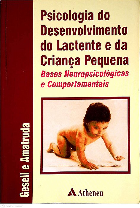 Livro Psicologia do Desenvolvimento do Lactente e da Criança Pequena Autor Gesell e Amatruda (2000) [usado]
