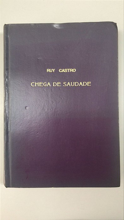Livro Chega de Saudade Autor Castro, Ruy (1990) [usado]