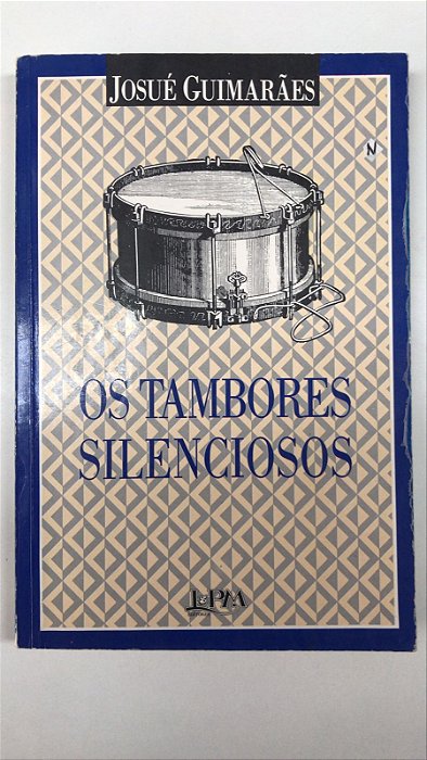 Livro os Tambores Silenciosos Autor Guimarães, Josué (1996) [usado]