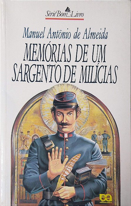 Livro Memórias de um Sargento de Milícias (bom Livro) Autor Almeida, Manuel Antônio de (1996) [usado]