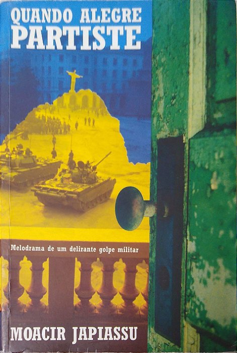 Livro Quando Alegre Partiste Autor Japiassu, Moacir (2005) [usado]