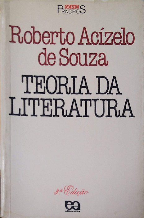 Livro Teoria da Literatura Autor Souza, Roberto Acízelo de (1990) [usado]