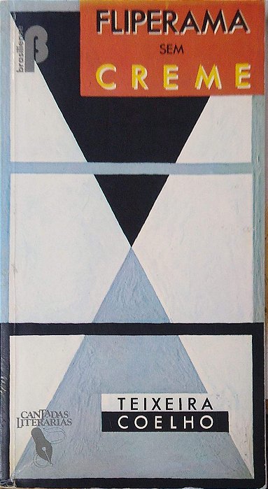 Livro Fliperama sem Creme Autor Coelho, Teixeira (1984) [usado]
